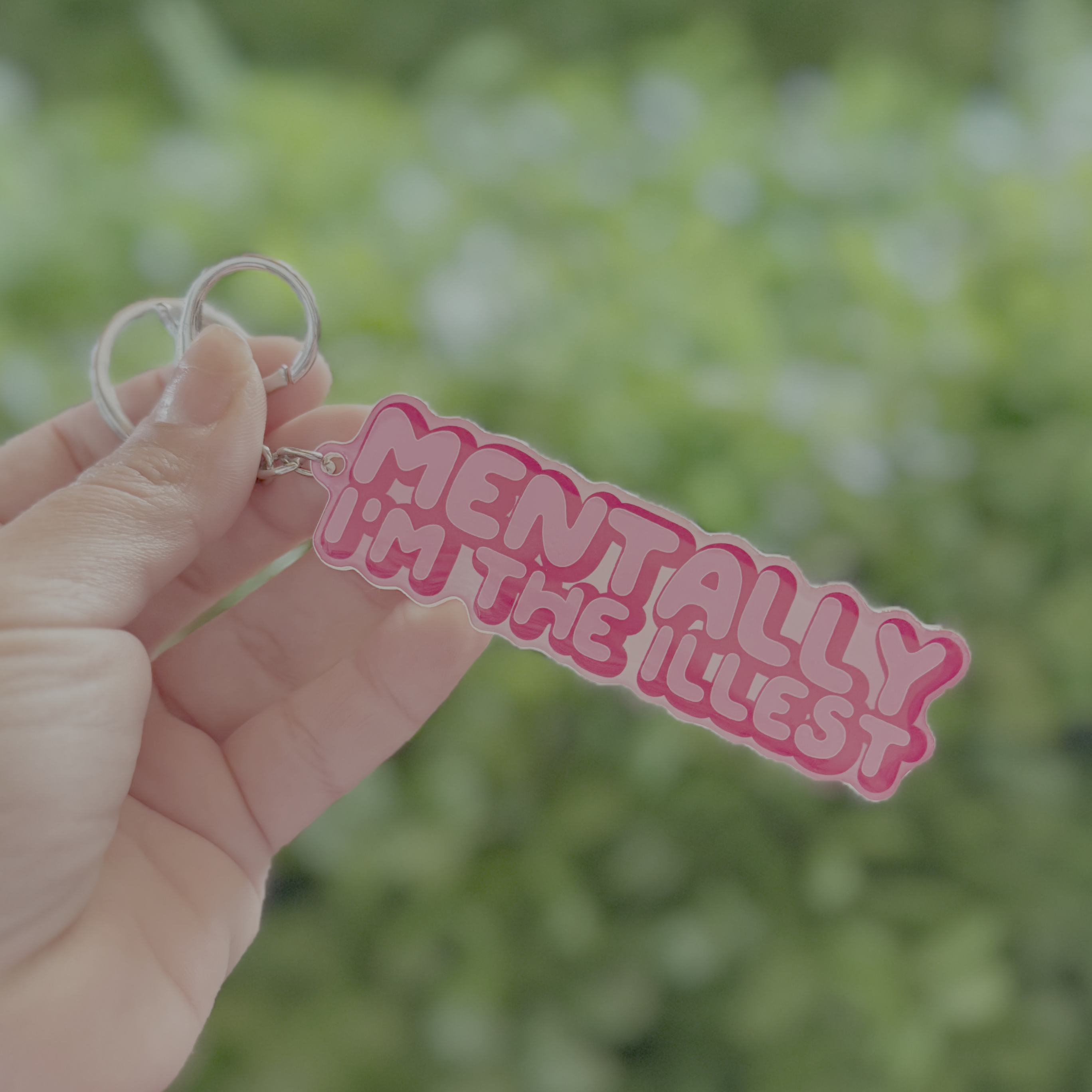 Mentally, I'm The Illest | Acrylic Keyring
