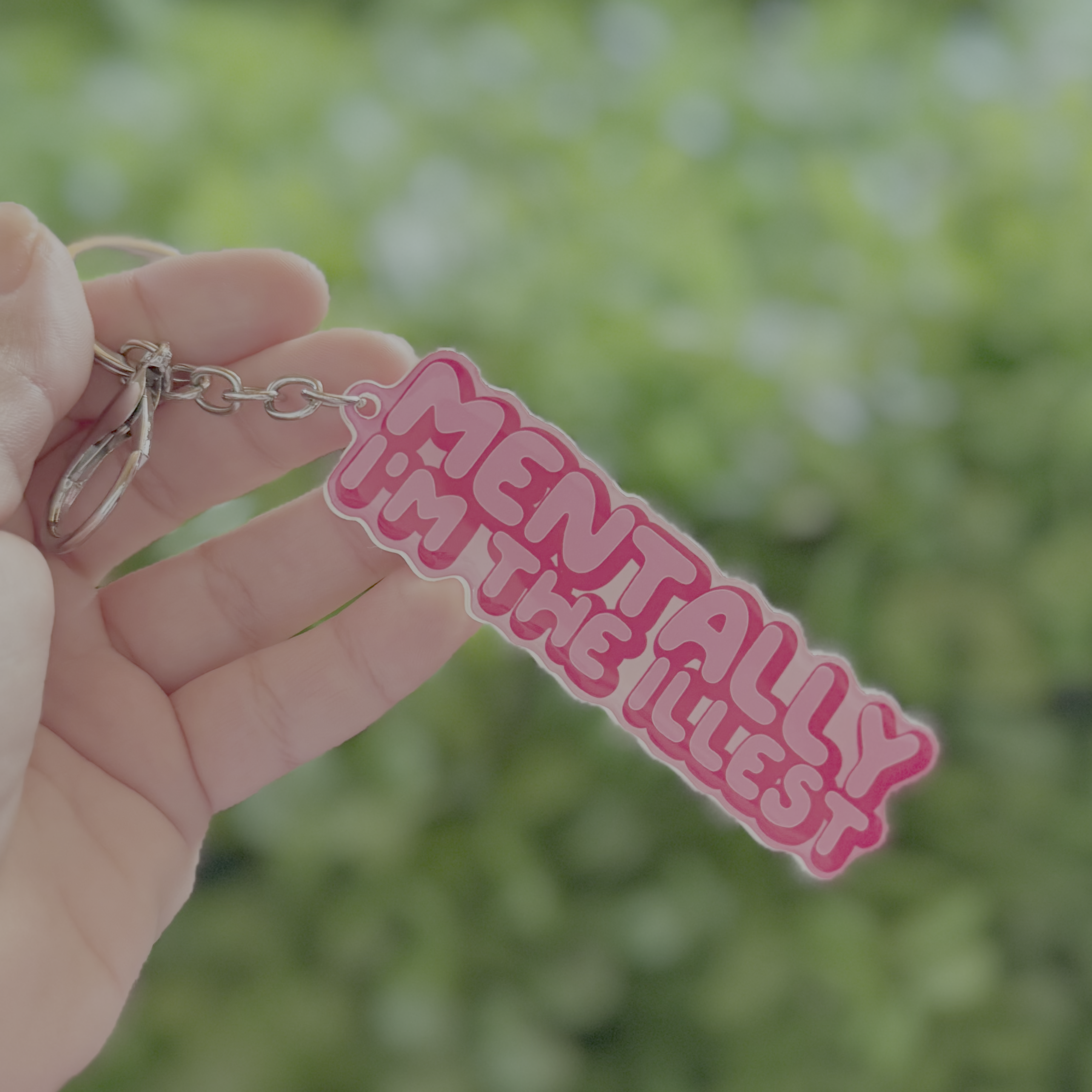 Mentally, I'm The Illest | Acrylic Keyring