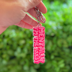 Mentally, I'm The Illest | Acrylic Keyring